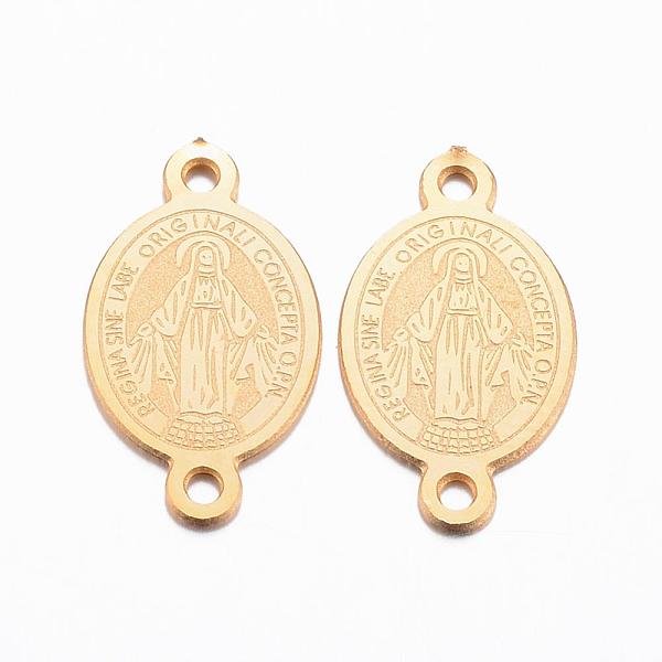 PandaHall Ion Plating(IP) 304 Stainless Steel Links connectors, Oval with Virgin Mary, Golden, 16x9x0.8mm, Hole: 1mm 304 Stainless Steel...
PandaHall Ion Plating(IP) 304 Stainless Steel Links connectors, Oval with Virgin Mary, Golden, 16x9x0.8mm, Hole: 1mm 304 Stainless Steel...