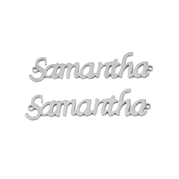 PandaHall 304 Stainless Steel Connector Charms, Word Samantha, Stainless Steel Color, 10x42.5x1mm, Hole: 1mm 304 Stainless Steel Word
PandaHall 304 Stainless Steel Connector Charms, Word Samantha, Stainless Steel Color, 10x42.5x1mm, Hole: 1mm 304 Stainless Steel Word
