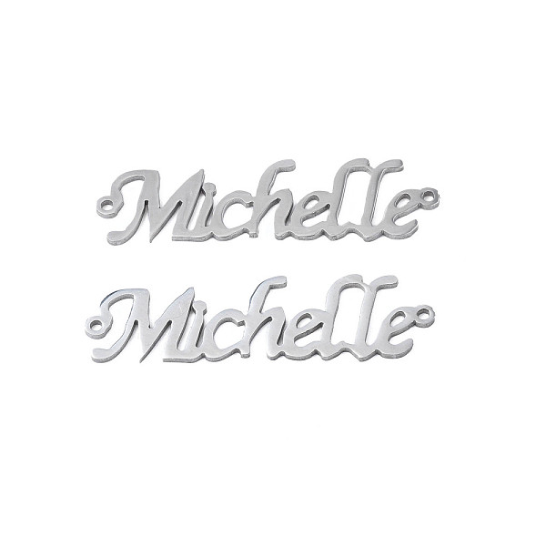 PandaHall 304 Stainless Steel Connector Charms, Word Michelle, Stainless Steel Color, 10x38x1mm, Hole: 1mm 304 Stainless Steel Word
PandaHall 304 Stainless Steel Connector Charms, Word Michelle, Stainless Steel Color, 10x38x1mm, Hole: 1mm 304 Stainless Steel Word