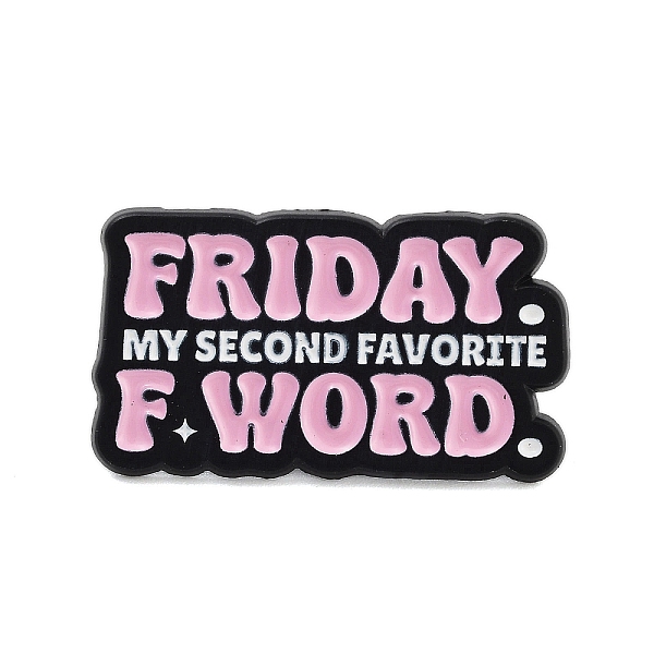 

PandaHall Black Alloy Brooches, Friday My Second Favorite F-Word Enamel Pins, for Backpack Clothes, Word, Pink, 17.5x31x1.5mm Alloy+Enamel...