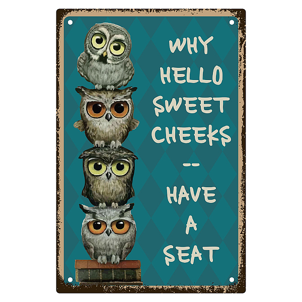 PandaHall CREATCABIN Why Hello Sweet Cheeks Metal Tin Sign Owl Iron Sign Posters Art Print Retro Vintage Waterproof for Bathroom Kitchen...