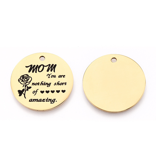 

PandaHall 201 Stainless Steel Pendants, Flat Round with Word Mom & Roes, Golden, 30x1.5mm, Hole: 2mm 201 Stainless Steel Flat Round
