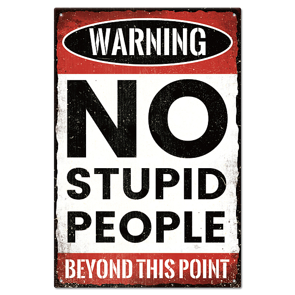 PandaHall GLOBLELAND Warning Vintage Metal Tin Sign Plaque Poster 8?12inch "No Stupid People" Retro Metal Wall Decorative Tin Signs for Home...