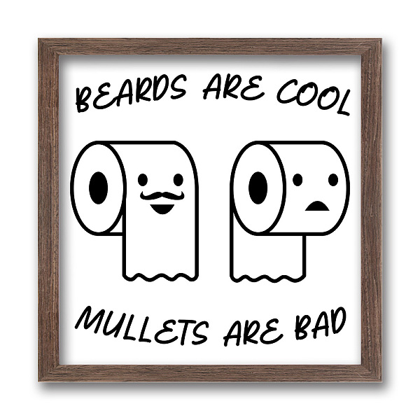 

PandaHall FINGERINSPIRE Beards Are Cool Mullets Are Bad Wood Sign with Acrylic Layer 7x7 Inch Rustic Humor Toilet Paper Bathroom Signs Funny...