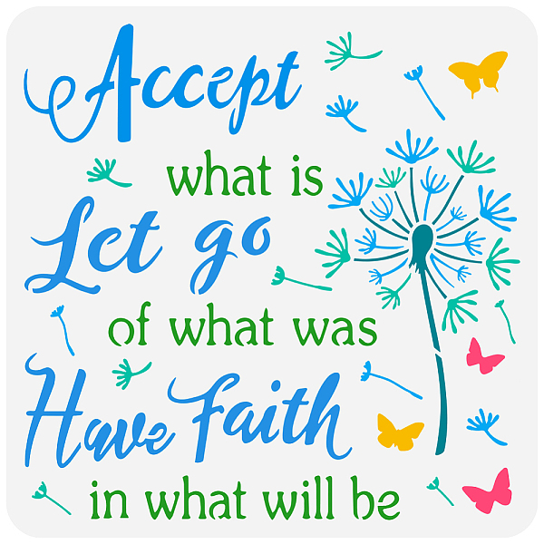 

PandaHall FINGERINSPIRE Dandelion Slogan Stencil for Painting 11.8x11.8 inch Large Slogan Accept What is Let Go of What was Have Faith in...