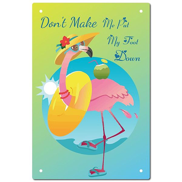 PandaHall CREATCABIN Funny Tin Sign Metal Signs Vintage Flamingo Don't Make Me Put My Foot Down Sign Plaque Poster Wall Art for Holiday...