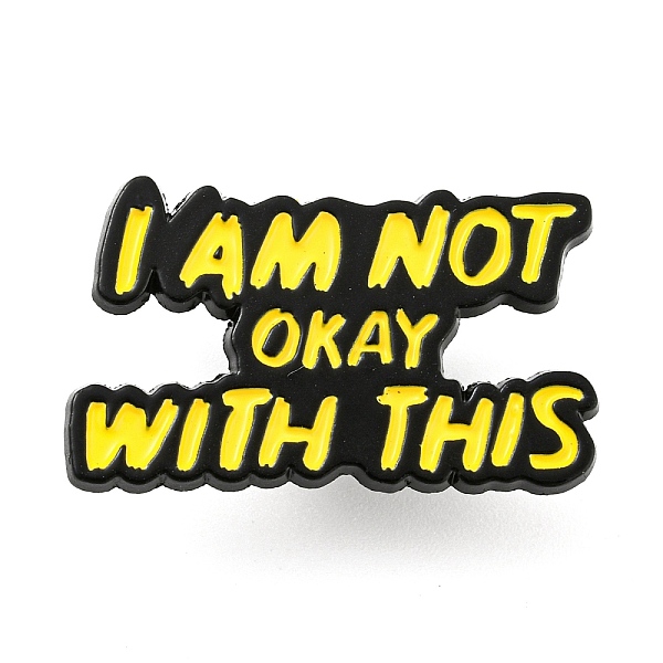 PandaHall I am not Okay with This Inspirational Quote Enamel Pins, Black Zinc Alloy Brooches for Backpack Clothes, Gold, 17.5x30x1.5mm Alloy...