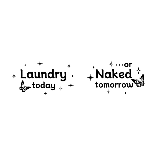 PandaHall SUPERDANT Black Laundry Wall Stickers Laundry Today or Naked Tomorrow Wall Decal Black Quotes Wall Decor with Butterfly Wall Art...