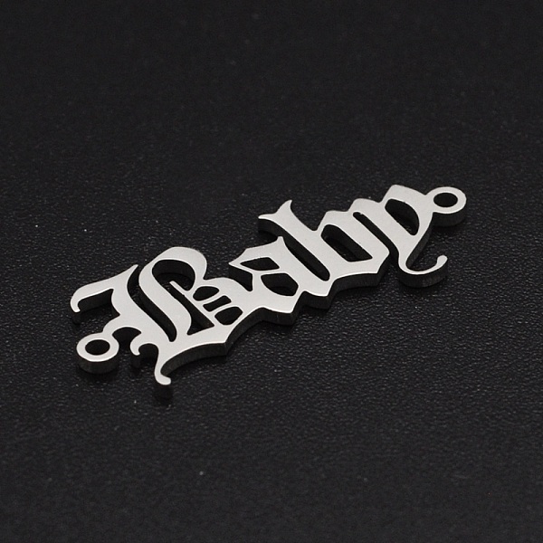 

PandaHall 201 Stainless Steel Links, Old English, Baby, Laser Cut, Stainless Steel Color, 9.5x25x1mm, Hole: 1.2mm 201 Stainless Steel Word
