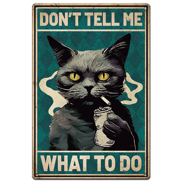 

PandaHall SUPERDANT Cool Cat Tin Sign Don't Tell Me What to do Metal Tin Signs Vintage Personalised Iron Poster Funny Wall Art Painting...