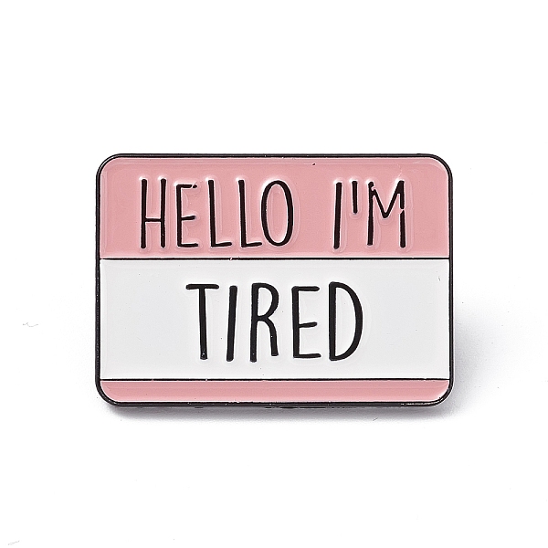 

PandaHall Rectangle with Word Aolly Brooch, Hello I'm Tired Word Badge for Backpack Clothes, Pink, 21.5x30x1.8mm, Pin: 1.2mm Alloy Word Pink
